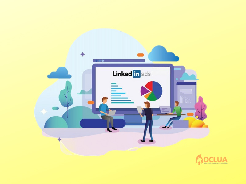 Dịch vụ chạy quảng cáo LinkedIn Ads toàn diện, chuyên nghiệp và giá rẻ