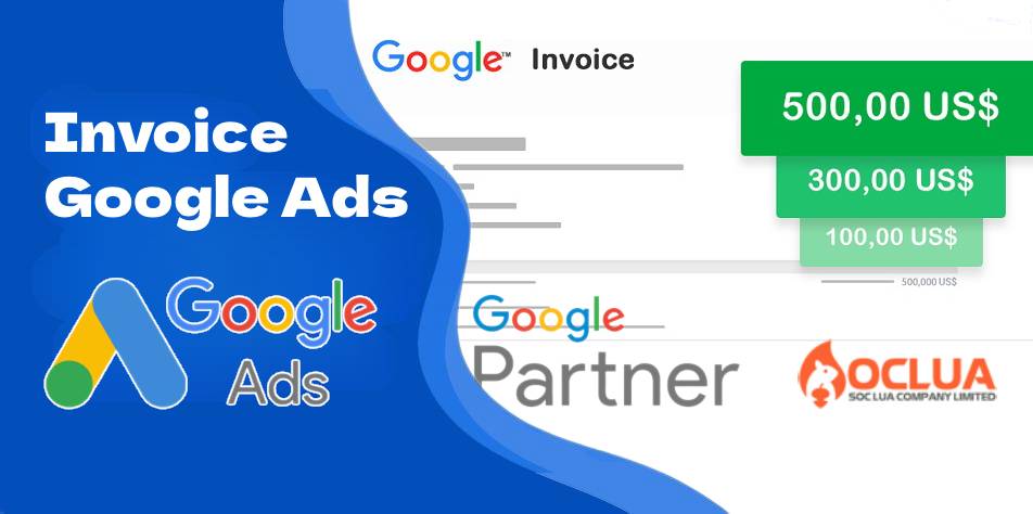 Thuê tài khoản Invoice Google Ads