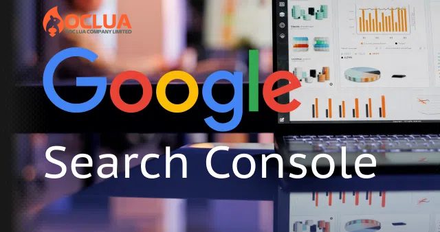 Google Search Console là gì